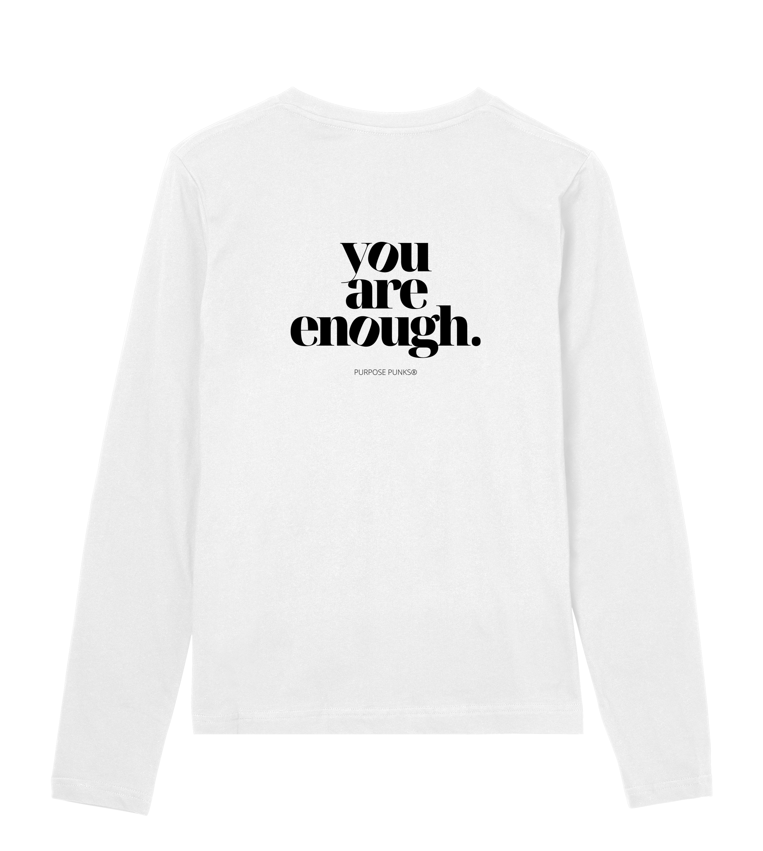 I AM ENOUGH | YOU ARE ENOUGH — Girls Organic Longsleeve