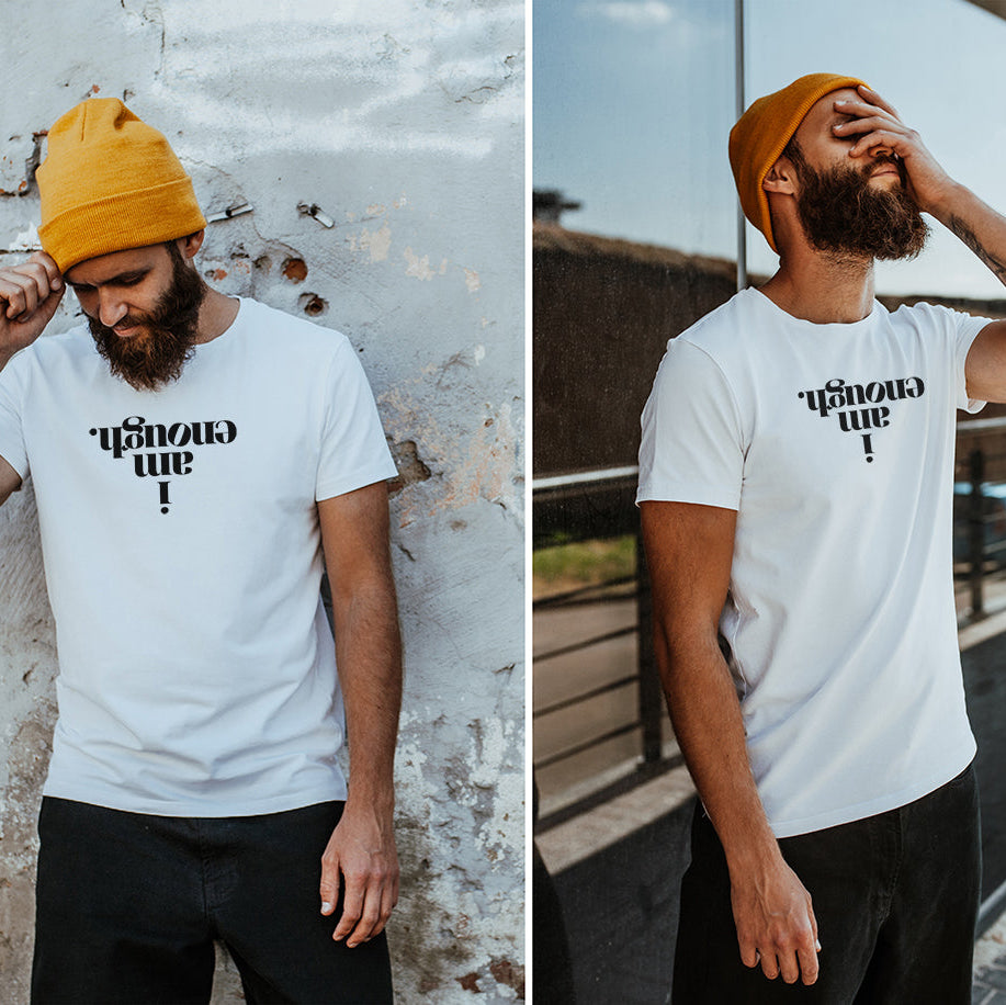 Men Organic T-Shirt — I AM ENOUGH | YOU ARE ENOUGH