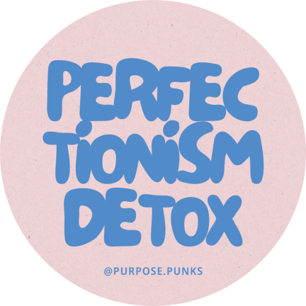 PERFECTIONISM STICKER | SET OF 3 | PURPOSE PUNKS®